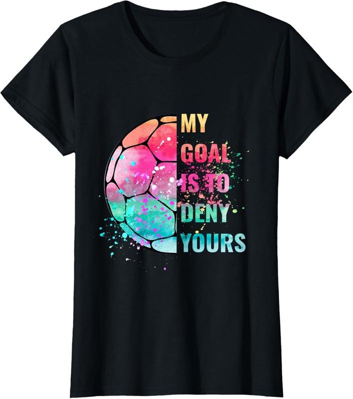100% Cotton Funny My Goal Is To Deny Yours Soccer Goalie Defender T-Shirt Hoodie, Sweatshirt | DripVista.com