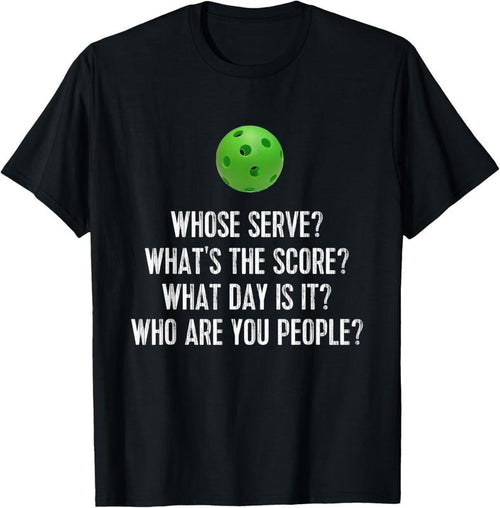 100% Cotton Funny Pickleball Shirt Whose Serve League Pickleball Team T-Shirt Hoodie, Sweatshirt | DripVista.com
