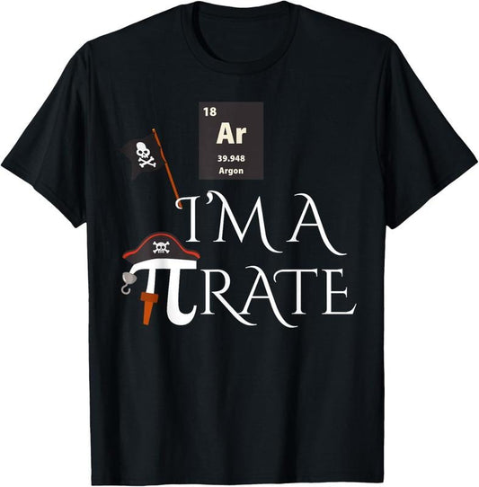 100% Cotton Funny Pirate Gift Ar I'm A Pirate Costume Men Women  T-Shirt