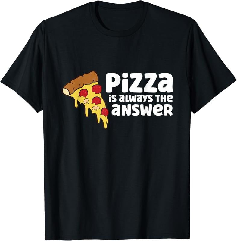 100% Cotton Funny Pizza Lover Pizza Is Always The Answer T-Shirt Hoodie, Sweatshirt | DripVista.com
