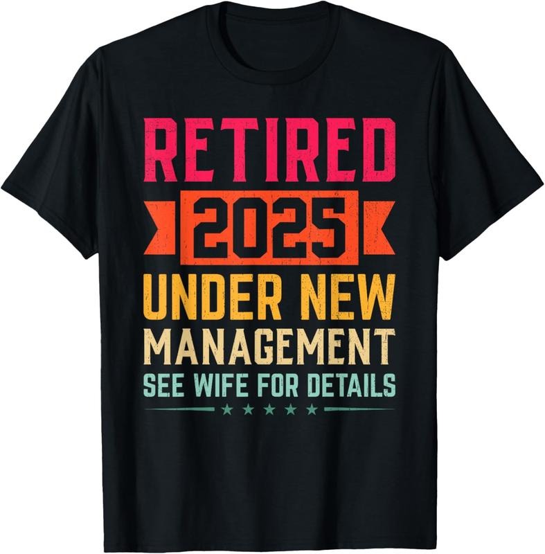 100% Cotton Funny Retirement Retire 2025 Dad Humor Men's T-Shirt Hoodie, Sweatshirt | DripVista.com