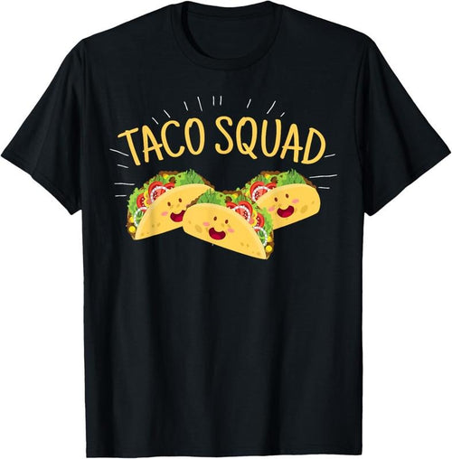 100% Cotton Funny Taco Squad T-Shirt Cute Mexican Food Lover Tee Gift T-Shirt Hoodie, Sweatshirt | DripVista.com