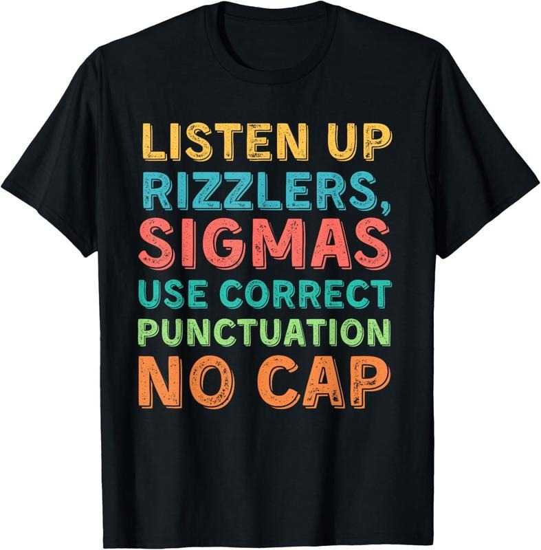 100% Cotton Funny Teacher English Use Punctuation - Listen Up Rizzlers T-Shirt Hoodie, Sweatshirt | DripVista.com