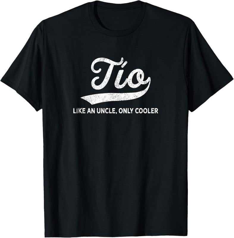 100% Cotton Funny Tio Gift Like An Uncle Only Cooler T-Shirt Hoodie, Sweatshirt | DripVista.com