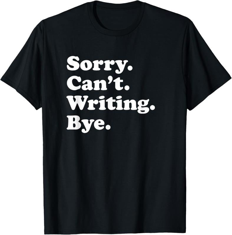 100% Cotton Funny Writing Writer Author Gift for Men Women Boys or Girls T-Shirt Hoodie, Sweatshirt | DripVista.com