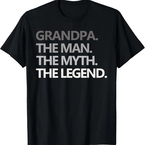 100% Cotton GRANDPA THE MAN THE MYTH THE LEGEND Men Gift Father's Day T-Shirt Hoodie, Sweatshirt | DripVista.com
