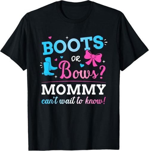 100% Cotton Gender reveal boots or bows mommy matching baby party T-Shirt Hoodie, Sweatshirt | DripVista.com