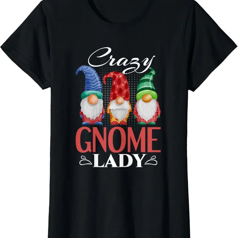 100% Cotton Gnome Shirt Funny Garden Gnome Lover Crazy Gnome Lady T-Shirt Hoodie, Sweatshirt | DripVista.com