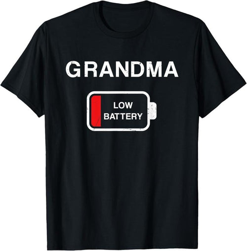 100% Cotton Grandma low battery shirt, Funny Nana Mom for women T-Shirt Hoodie, Sweatshirt | DripVista.com