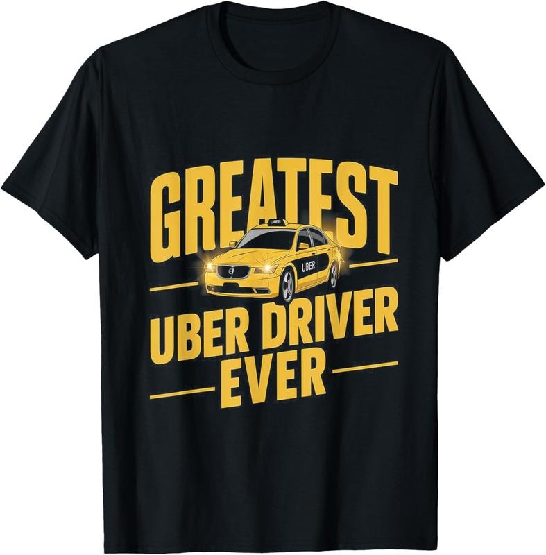 100% Cotton Greatest Uber Driver Ever Uber Driver Funny T-Shirtstyle{n002}2 T-Shirts, Hoodie, Sweatshirt | DripVista.com