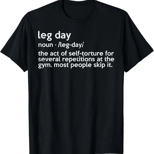 100% Cotton Gym Leg Day Definition Workout Fitness Exercise Men Women T-Shirt Hoodie, Sweatshirt | DripVista.com