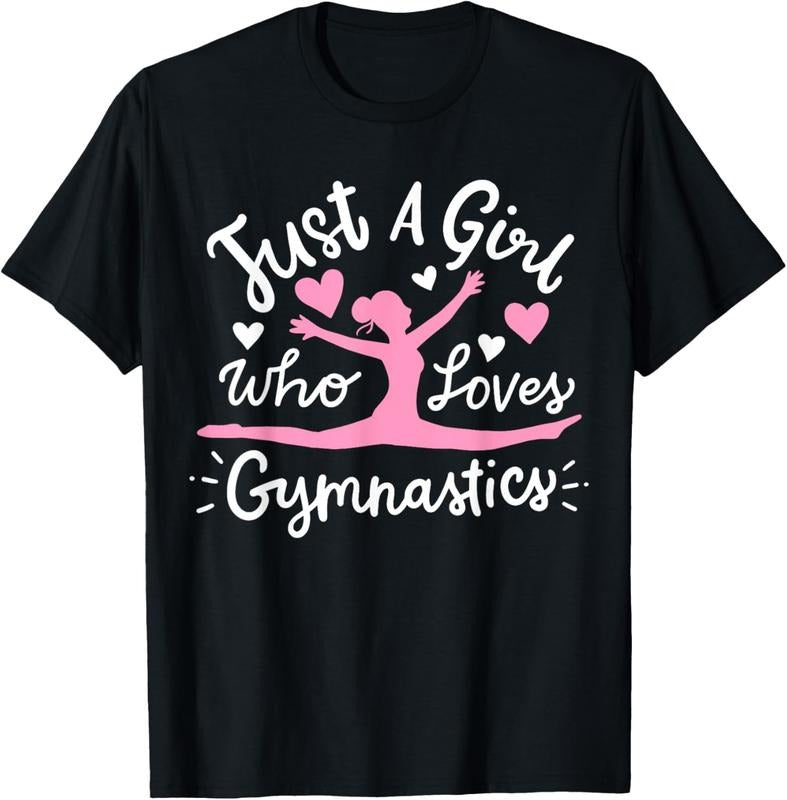 100% Cotton Gymnastics Gymnast Just A Girl Who Loves Gymnastics T-Shirt Hoodie, Sweatshirt | DripVista.com