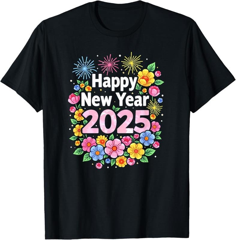 100% Cotton Happy New Year 2025 Colorful Women Funny Floral Flower 2025 T-Shirt Hoodie, Sweatshirt | DripVista.com