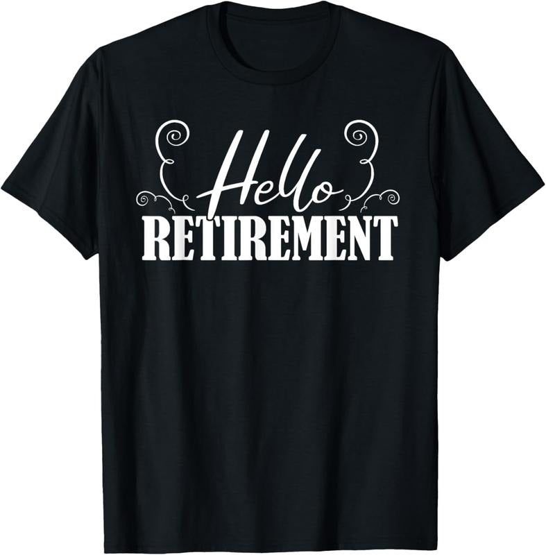 100% Cotton Hello Retirement Retired Retire Pensioner Pension Retirement T-Shirt Hoodie, Sweatshirt | DripVista.com