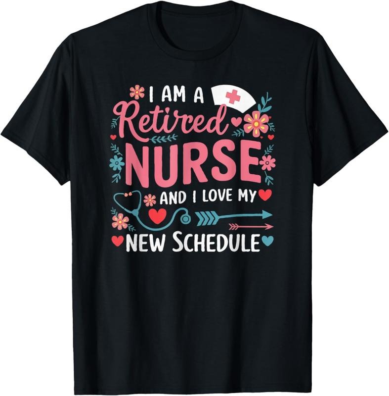 100% Cotton I Am A Retired Nurse And Love New Schedule Retirement T-Shirt Hoodie, Sweatshirt | DripVista.com