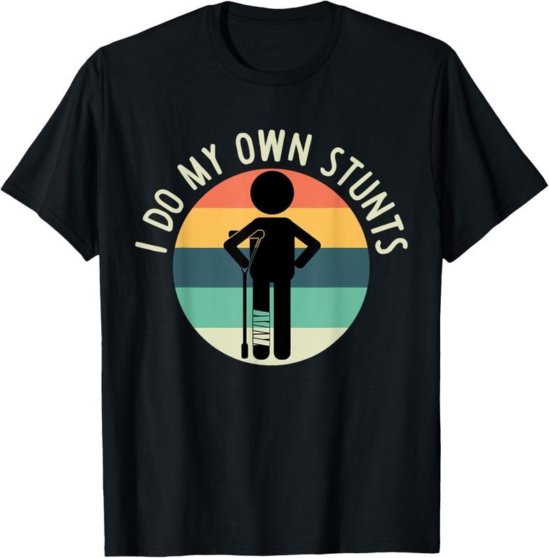 100% Cotton I Do My Own Stunts T Shirt Get Well Gift Funny Injury Leg T-Shirt Hoodie, Sweatshirt | DripVista.com