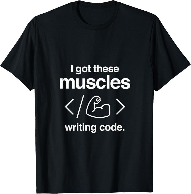 100% Cotton I Got These Muscles Writing Code Funny Computer Coder T-Shirt Hoodie, Sweatshirt | DripVista.com