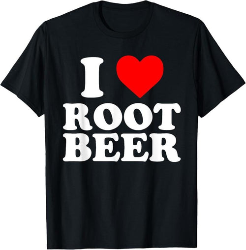 100% Cotton I Heart Root Beer Funny Love Drink Float Lovers Graphic T-Shirt Hoodie, Sweatshirt | DripVista.com