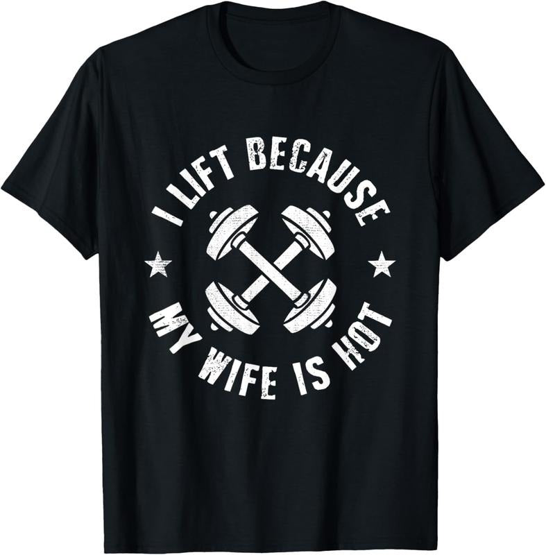 100% Cotton I Lift Because My Wife Is Hot T-Shirtstyle{n002}2 T-Shirts, Hoodie, Sweatshirt | DripVista.com