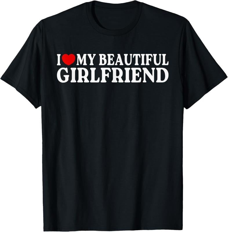 100% Cotton I Love Heart My Beautiful Girlfriend | MR & MRs His & Her T-Shirt