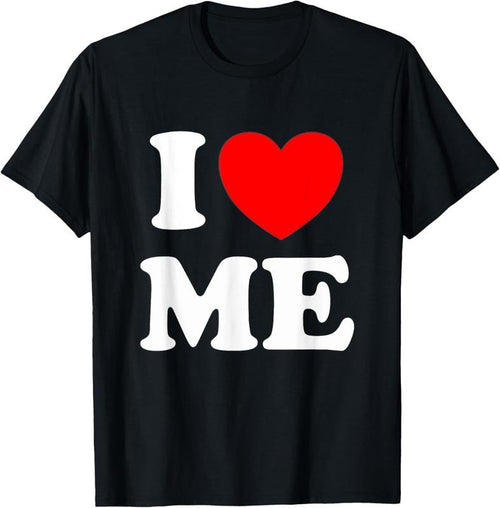 100% Cotton I Love Me Shirt I Red Heart Me I Love Me Myself And I Funny T-Shirt Hoodie, Sweatshirt | DripVista.com