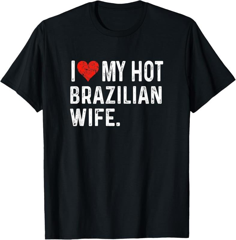 100% Cotton I Love My Hot Brazilian Wife - Distressed Heart - Brazil T-Shirt Hoodie, Sweatshirt | DripVista.com