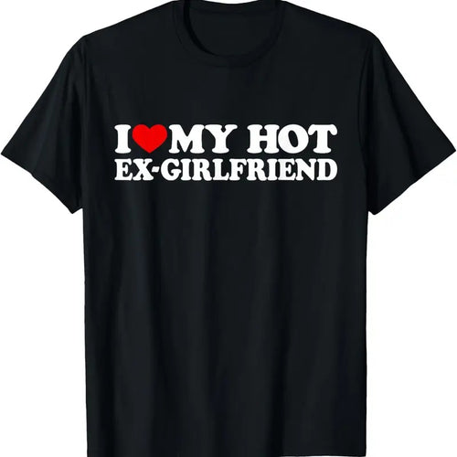 100% Cotton I Love My Hot Ex Girlfriend Shirt I Red Heart My Hot Ex Gf T-Shirt Hoodie, Sweatshirt | DripVista.com