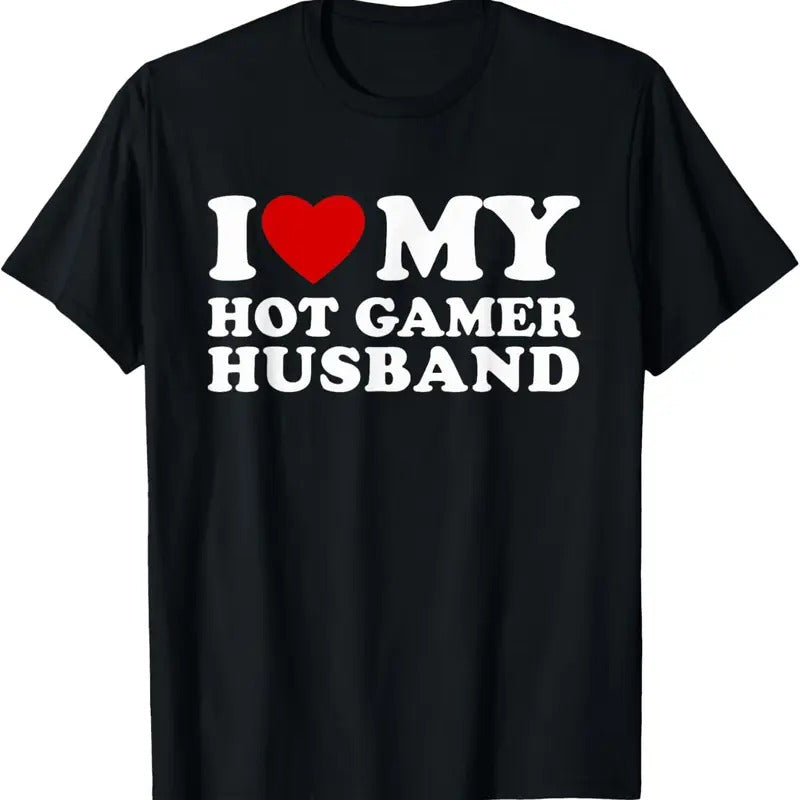100% Cotton I Love My Hot Gamer Husband I Heart My Hot Gamer Husband T-Shirt Hoodie, Sweatshirt | DripVista.com