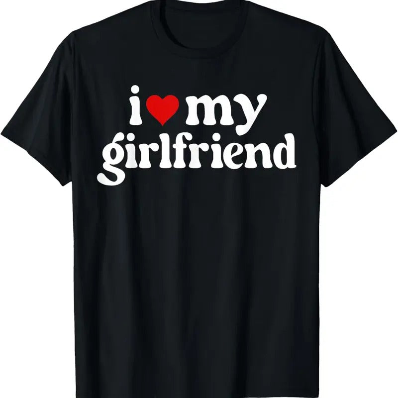 100% Cotton I Love My Hot Girlfriend Gifts Men Heart Girlfriend T-Shirt Hoodie, Sweatshirt | DripVista.com