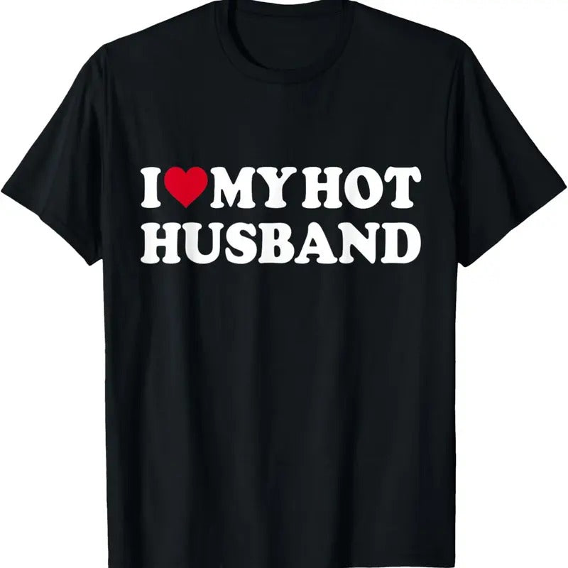 100% Cotton I Love My Hot Husband Shirt Funny Red Heart Love Hot Husband T-Shirt Hoodie, Sweatshirt | DripVista.com