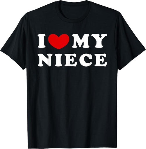 100% Cotton I Love My Niece, I Heart My Niece T-Shirt Hoodie, Sweatshirt | DripVista.com