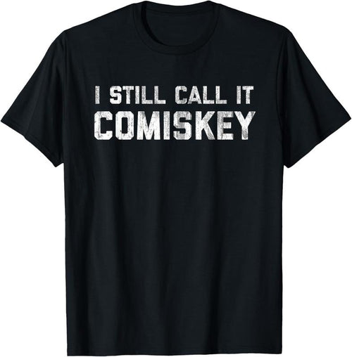 100% Cotton I STILL CALL IT COMISKEY Chicago Baseball Vintage T Shirt T-Shirt Hoodie, Sweatshirt | DripVista.com