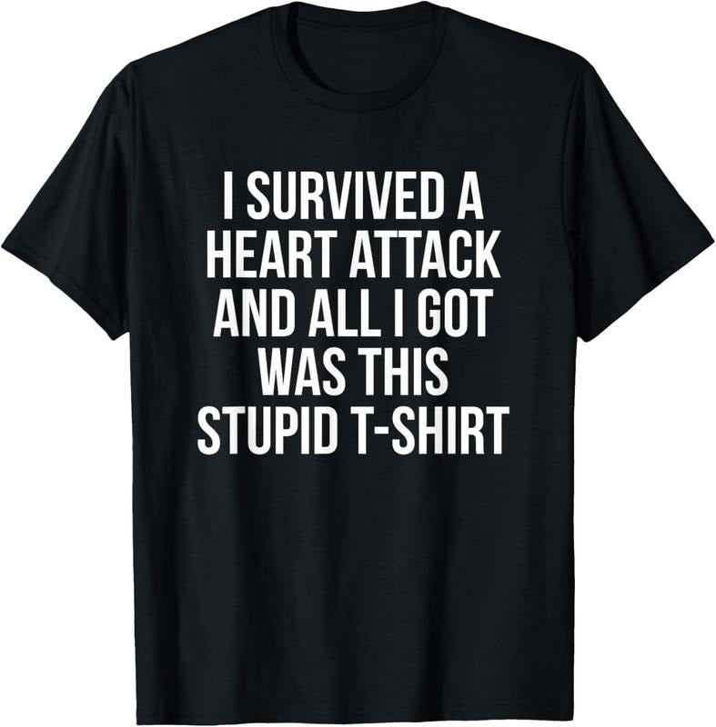 100% Cotton I Survived a Heart Attack Funny Heart Attack Survivor Shirt T-Shirt Hoodie, Sweatshirt | DripVista.com