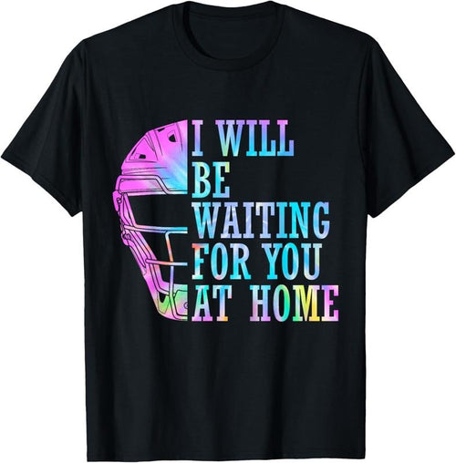 100% Cotton I Will Be Waiting For You At Home Softball Catcher T-Shirt Hoodie, Sweatshirt | DripVista.com