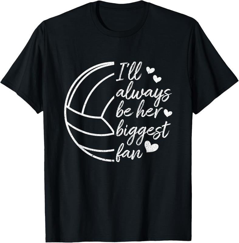 100% Cotton I'll Always Be Her Biggest Fan Volleyball Mom Dad T-Shirt