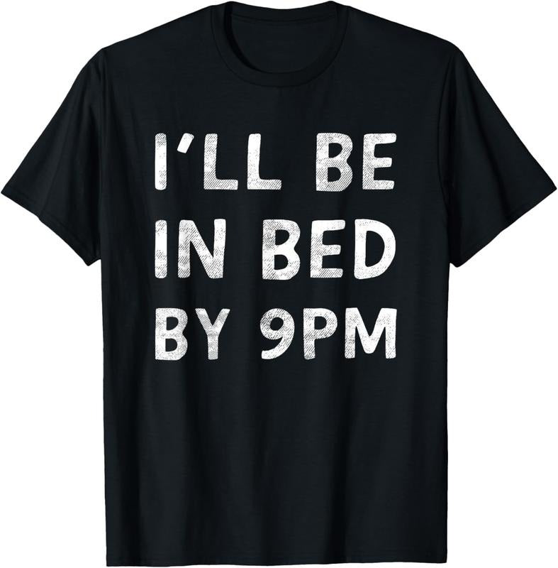 100% Cotton I'll Be In Bed By 9PM Healthy Lifestyle Quality Sleep T-Shirt Hoodie, Sweatshirt | DripVista.com