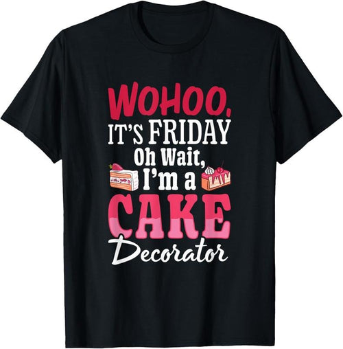 100% Cotton I'm A Cake Decorator - Cake Baker Cake Decorating T-Shirt Hoodie, Sweatshirt | DripVista.com