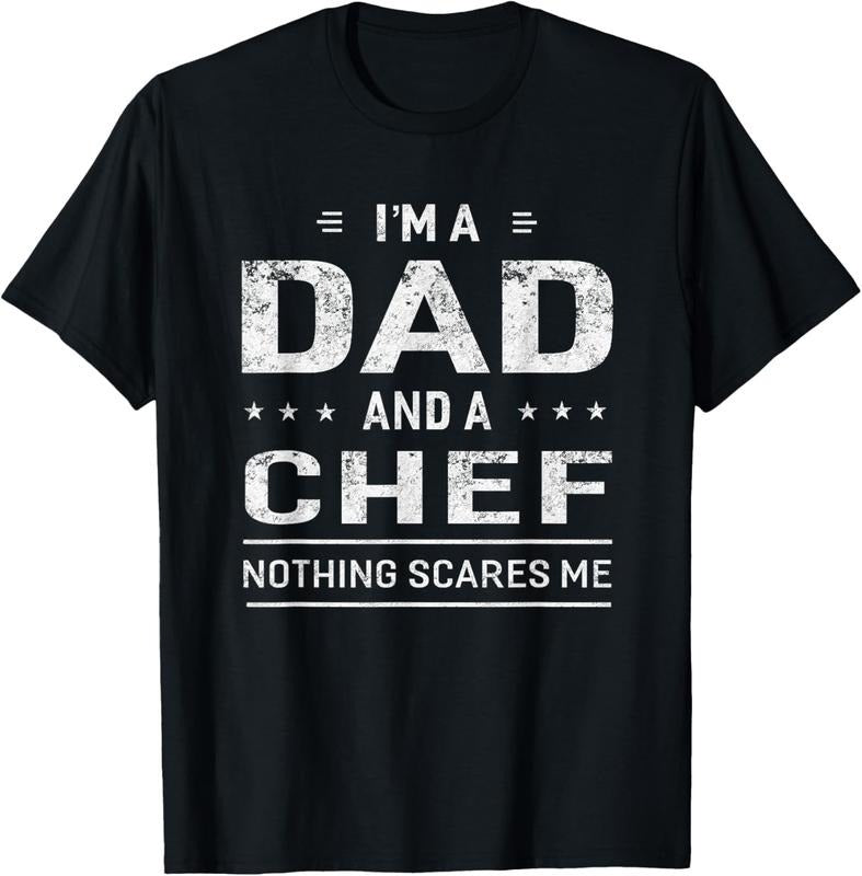100% Cotton I'm A Dad And Chef T-shirt For Men Father Funny Gift T-Shirt