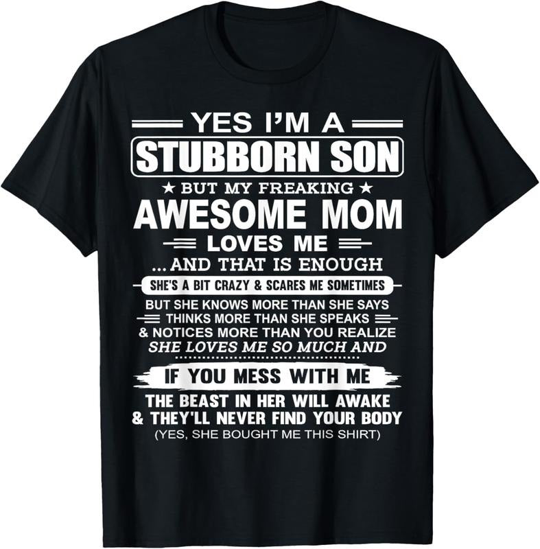 100% Cotton I'm A Stubborn Son But My Freaking Awesome Mom Love Me T-Shirt Hoodie, Sweatshirt | DripVista.com