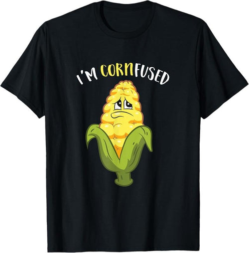 100% Cotton I'm Cornfused Funny Corn T-Shirt Hoodie, Sweatshirt | DripVista.com