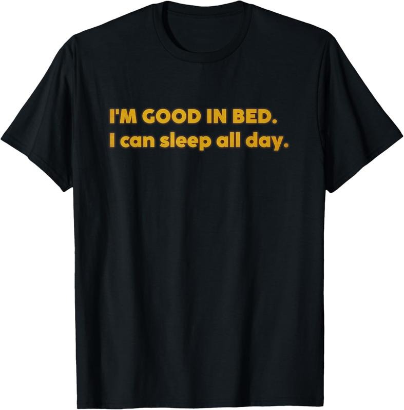 100% Cotton I'm Good In Bed I Can Sleep All Day Retro Vintage Funny T-Shirt Hoodie, Sweatshirt | DripVista.com