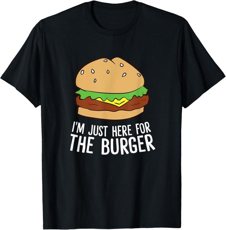 100% Cotton I'm Just Here For The Burger Fast Food Funny Hamburger T-Shirt Hoodie, Sweatshirt | DripVista.com