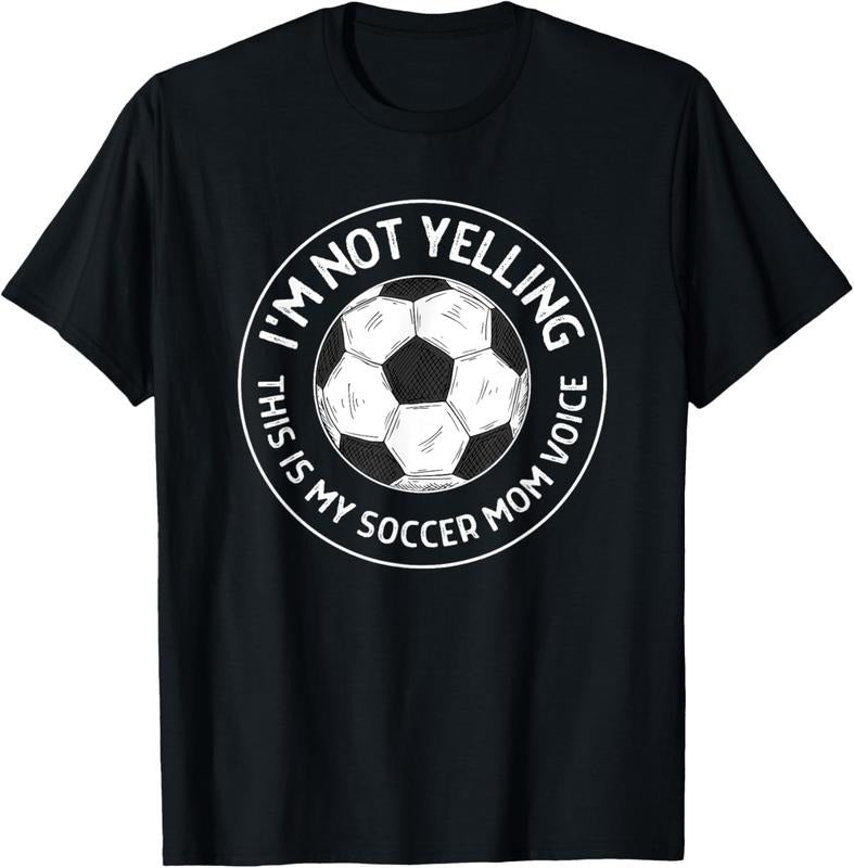 100% Cotton I'm Not Yelling This is My Soccer Mom Voice Funny Soccer Mom T-Shirtstyle{n002}2 T-Shirts, Hoodie, Sweatshirt