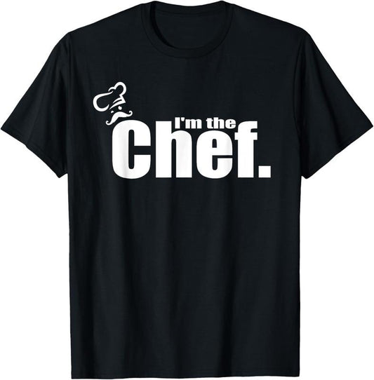 100% Cotton I'm The Chef - Funny Cook Chef Cooking Chef Chef's Hat T-Shirt