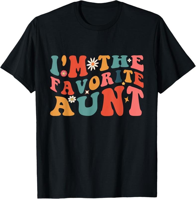 100% Cotton I'm The Favorite Aunt Cute Newborn Family Mothers Day Groovy T-Shirt Hoodie, Sweatshirt | DripVista.com