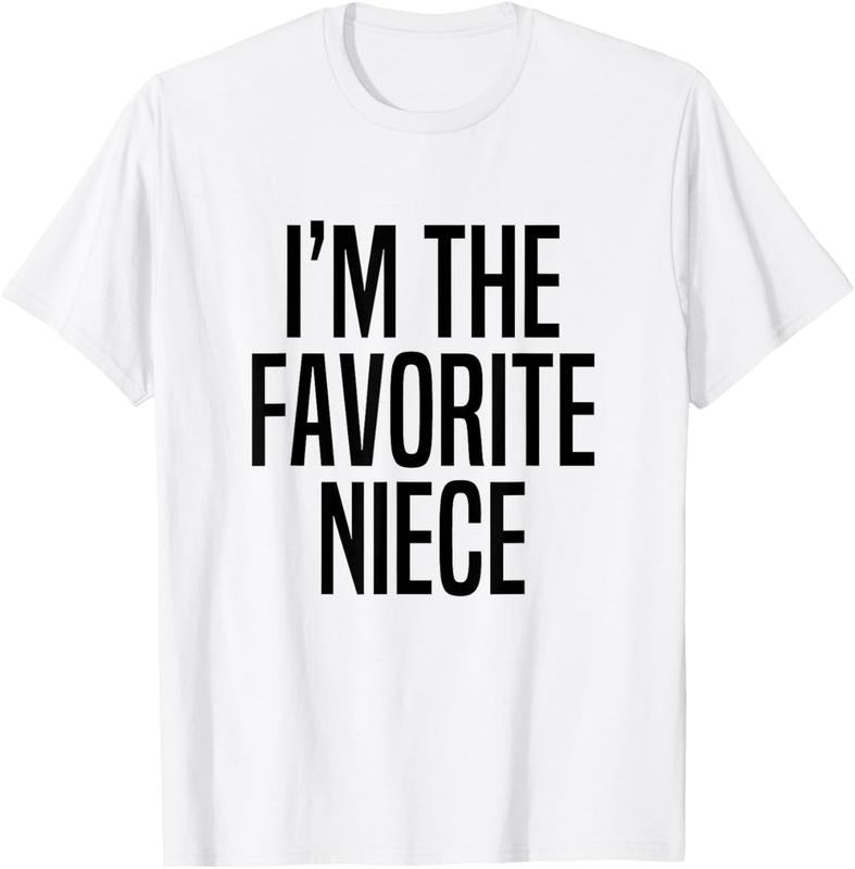 100% Cotton I'm The Favorite Niece T-Shirt Hoodie, Sweatshirt | DripVista.com