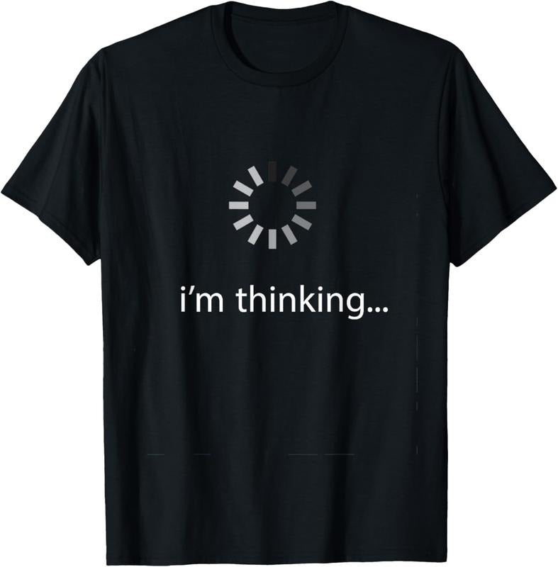 100% Cotton I'm Thinking ... Stand By, I'm Processing This .. funny T-Shirt Hoodie, Sweatshirt | DripVista.com