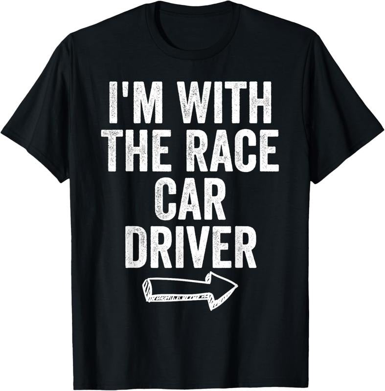 100% Cotton I'm With Race Car Driver Costume Halloween Couple RaceCar T-Shirt