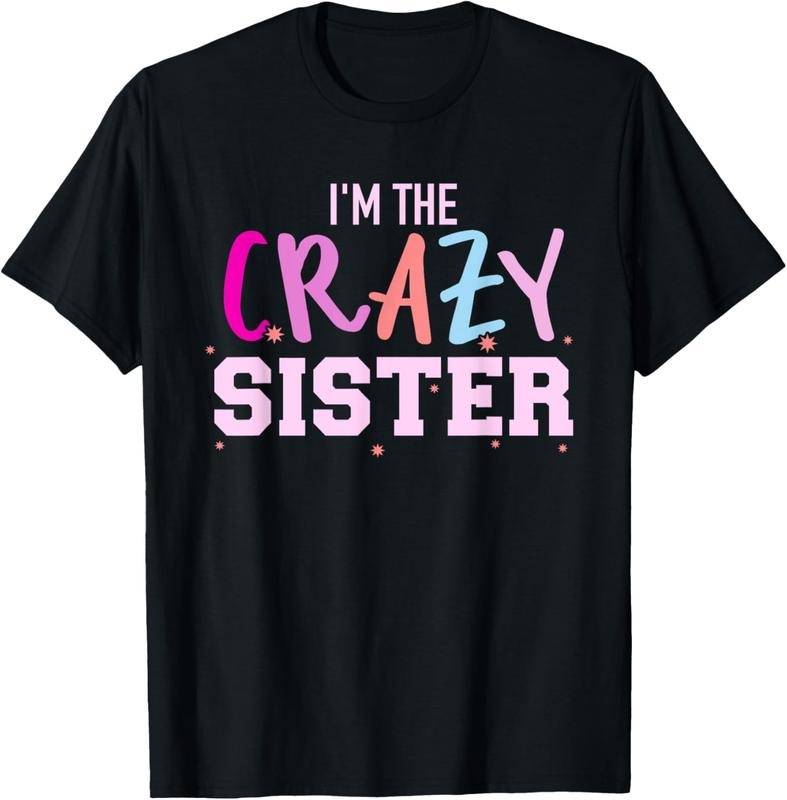 100% Cotton I'm the crazy sister T-Shirt Hoodie, Sweatshirt | DripVista.com