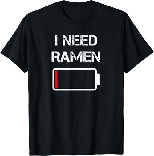 100% Cotton I need ramen | Japan | Anime | Funny noodle love ramen T-Shirt Hoodie, Sweatshirt | DripVista.com